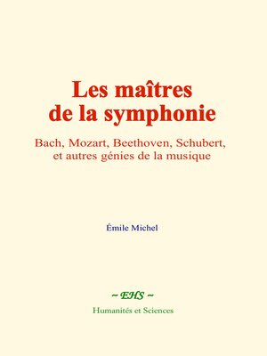 cover image of Les maîtres de la symphonie